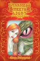 Darkness Meets Light: Infinite Fantasy Series, Book 1 1452548854 Book Cover