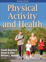 Physical Activity And Health 0736095411 Book Cover
