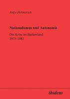 Nationalismus und Autonomie: Die Krise Im Baskenland 1975-1981 3898211649 Book Cover