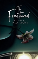 The Fractured 0648614964 Book Cover