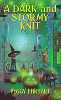 A Dark and Stormy Knit (A Knit & Nibble Mystery) 149674957X Book Cover