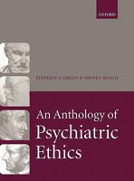 An Anthology of Psychiatric Ethics 0198564880 Book Cover