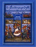 The Butterpop Cafe 1887654089 Book Cover