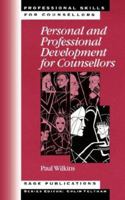 Personal and Professional Development for Counsellors 0803974639 Book Cover