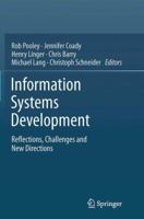 Information Systems Development: Reflections, Challenges and New Directions 1493939572 Book Cover