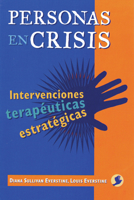 Personas en crisis: Intervenciones terapéuticas estratégicas 9688604577 Book Cover