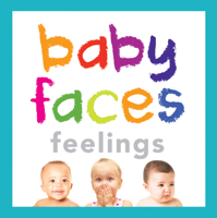 Baby Faces Feelings 1443463973 Book Cover