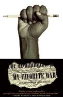 My Favorite War: A Novel 088001590X Book Cover