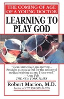 Learning to Play God 044922192X Book Cover