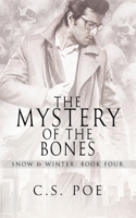 The Mystery of the Bones 1641082070 Book Cover