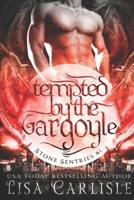 Tempted by the Gargoyle 1541373413 Book Cover