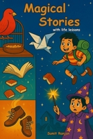 Magical Stories: with life lessons B0FL19JYCG Book Cover