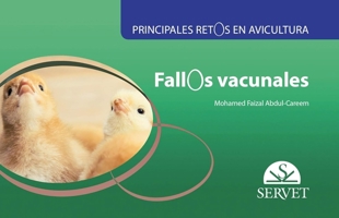 Principales retos en avicultura. Fallos vacunales (Spanish Edition) 841722503X Book Cover