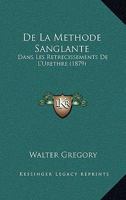 De La Methode Sanglante: Dans Les Retrecissements De L'Urethre (1879) 1142215350 Book Cover