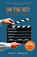 On the Set: The Hidden Rules of Movie Making Etiquette 0977291146 Book Cover