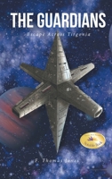 The Guardians: Escape Across Tirgonia 1967361673 Book Cover
