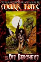 T 057: Die Berghexe: „Alpenglühen der grausigsten Art!“ (TEUFELSJÄGER) 1537333577 Book Cover