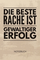 NOTIZBUCH A5 Dotted: Entrepreneur Notizheft GEPUNKTET 120 Seiten - Motivierendes Zitat Notizblock Die beste Rache ist gewaltiger Erfolg Skizzenbuch - Motivation Geschenk f�r Unternehmer Entrepreneur K 1710255048 Book Cover