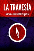 La travesía B09B3D2KMV Book Cover