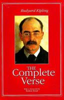 Rudyard Kipling: Complete Verse