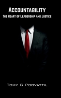 Accountability: The Heart of Leadership and Justice B0GV16BK2H Book Cover