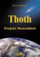 THOTH Projekt-Menschheit 3938489219 Book Cover