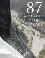 87 and Still Wandering about 1504960858 Book Cover