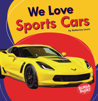 We Love Sports Cars 1728420334 Book Cover