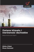 Zmiana klimatu i nierównosc dochodów (Polish Edition) 6208482097 Book Cover