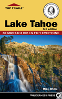 Top Trails Lake Tahoe (Top Trails) 0899973493 Book Cover
