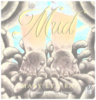 Mud 0152024611 Book Cover