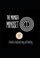The Munger Mindset: A Guide to Rational Living and Investing B0FHBQVF9H Book Cover
