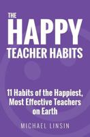 The Happy Teacher Habits 0692659242 Book Cover