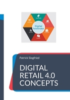 Digital Retail 4.0 Concepts 375971322X Book Cover