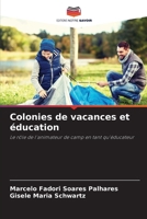 Colonies de vacances et éducation (French Edition) 6207889096 Book Cover