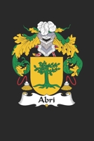 Abri: Abri Coat of Arms and Family Crest Notebook Journal (6 x 9 - 100 pages) 1692515942 Book Cover