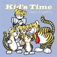 Kid's Time 1420895370 Book Cover