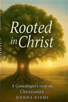 Rooted in Christ B0FR89M8PW Book Cover