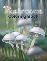 Magical Mushrooms Coloring Book: Funny Mushroom Lover Gift Ideas for Men and Women - Vegetable Mushroom Activity Book for Relaxation, Adorable Gifts f B08W7SNQKM Book Cover