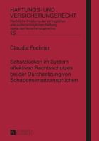 Schutzluecken Im System Effektiven Rechtsschutzes Bei Der Durchsetzung Von Schadensersatzanspruechen 3631667418 Book Cover
