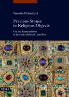 Precious Stones in Religious Objects: Use and Representation in the Early Medieval Latin West B0CT2KFWPG Book Cover