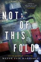 Not of This Fold 1641290935 Book Cover