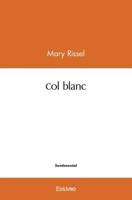 Col blanc (French Edition) 2414587563 Book Cover
