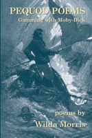 Pequod Poems: Gamming with Moby-Dick 1949229602 Book Cover