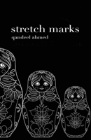 Stretch Marks 1954617909 Book Cover