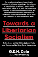 Towards a Libertarian Socialism 1849353891 Book Cover