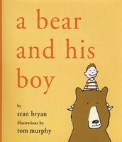 A Bear and His Boy 1559708387 Book Cover