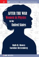 After the War: Us Women in Physics 1681740303 Book Cover