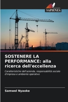 Sostenere La Performance: alla ricerca dell'eccellenza (Italian Edition) 6206451046 Book Cover