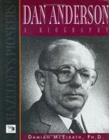 Dan Anderson a Biography (Hazelden's Pioneers) 156838310X Book Cover